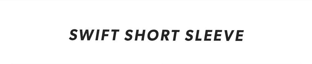 Swift Short Sleeve