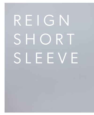 Reign Short Sleeve